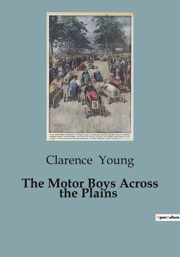 Clarence Young - The Motor Boys Across the Plains.