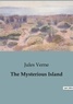 Jules Verne - The Mysterious Island.