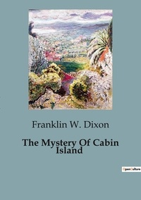 Franklin W. Dixon - The Mystery Of Cabin Island.