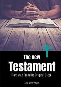 Miles Smith et Richard Bancroft - The New Testament.