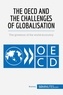  50Minutes - Economic Culture  : The OECD and the Challenges of Globalisation - The governor of the world economy.