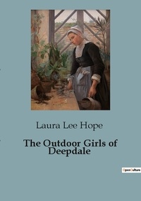 Hope laura Lee - The Outdoor Girls of Deepdale.