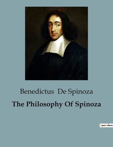 Philosophie  The Philosophy Of Spinoza. 10