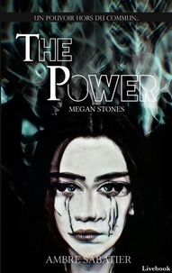 Ambre Sabatier - The Power  : Megan Stones.