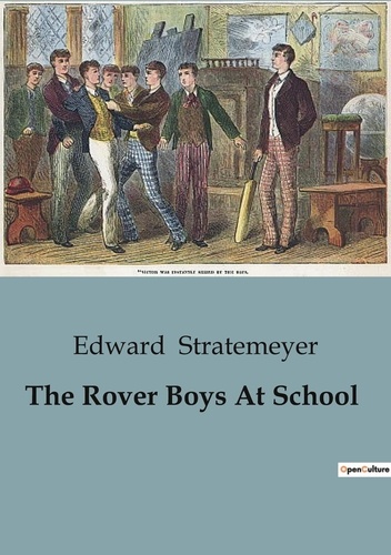 The Rover Boys At School de Edward Stratemeyer - Livre - Decitre