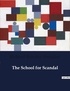 Richard Brinsley Sheridan - American Poetry  : The School for Scandal.