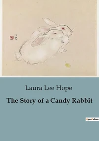 The Story of a Candy Rabbit