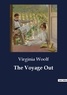 Virginia Woolf - The Voyage Out.