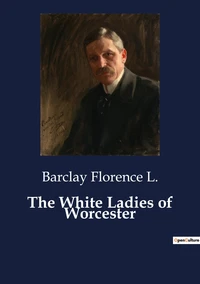 The White Ladies of Worcester