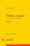 Thomas Corneille - Théâtre complet - Tome 3.