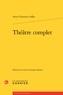 Anne-Charlotte Leffler - Théâtre complet.