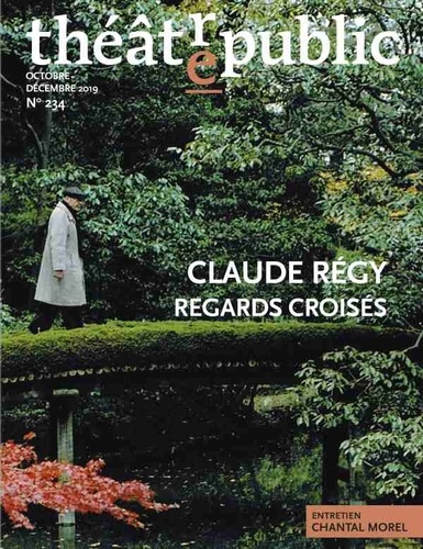Sabine Quiriconi et Christophe Triau - Théâtre/Public N° 234, octobre-décembre 2019 : Claude Régy, regards croisés.