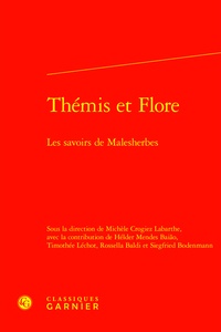 Michèle Crogiez-Labarthe - Thémis et Flore - Les savoirs de Malesherbes.