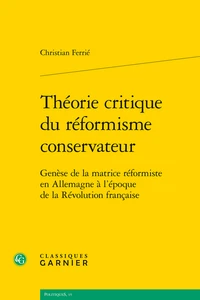 Théorie critique du réformisme conservateur