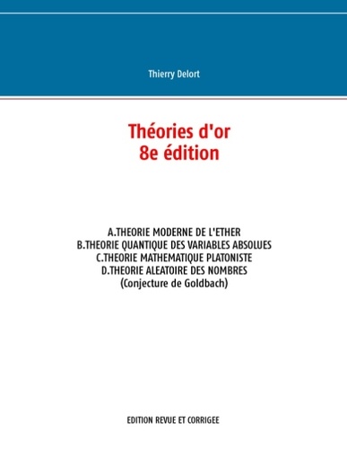 Thierry Delort - Théories d'or.