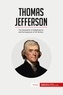  50Minutes - History  : Thomas Jefferson - The Declaration of Independence and the Expansion of US Territory.