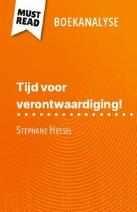 Tijd voor verontwaardiging! van Stéphane Hessel (Boekanalyse)