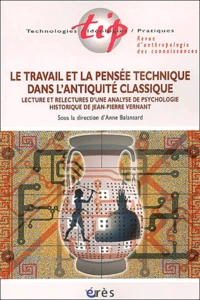 Le travail dans la pensée technique dans l'Antiquité classique