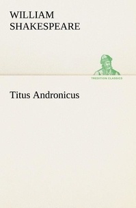 W Shakespeare - Titus andronicus.