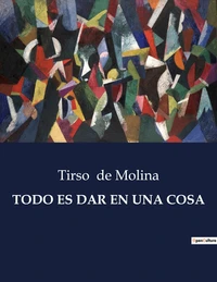 Todo es dar en una cosa