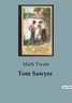 Mark Twain - Tom Sawyer.