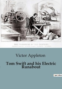 Victor Appleton - Tom Swift and his Electric Runabout.