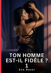 Ton homme est-il fidèle ? #1