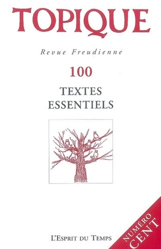 Piera Aulagnier et Jean-Paul Valabrega - Topique N°100, 2008 : Textes essentiels.