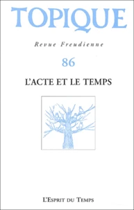 L'acte et le temps