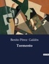 Benito Perez Galdos - Littérature d'Espagne du Siècle d'or à aujourd'hui  : Tormento.