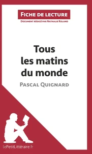 Tous les matins du monde de Pascal Quignard