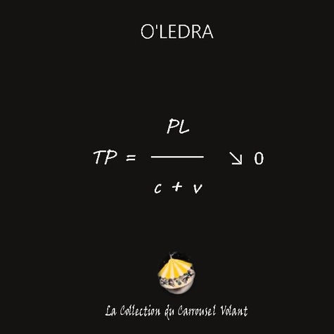  O'Ledra - TP = PL / C + V -> 0.