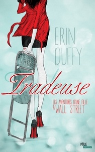 Erin Duffy - Tradeuse.