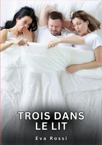 Trois dans le lit