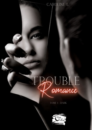 Trouble romance