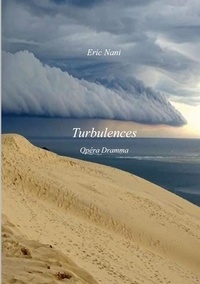 Eric Nani - Turbulences - Opéra Dramma.