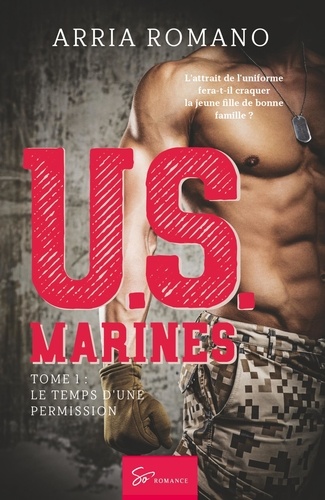 U.S. Marines  U.S. Marines - Tome 1. Le temps d'une permission