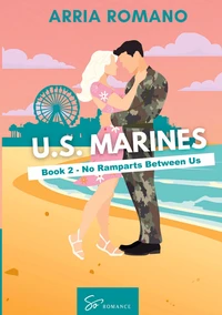 U.S. Marines - Book 2 - No Ramparts Between Us