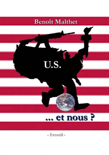 Benoît Malthet - U.S - Et nous ?.