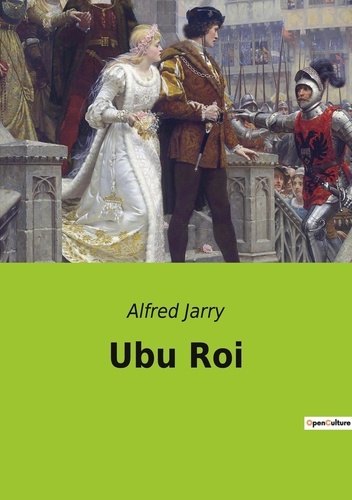 Les classiques de la littérature  Ubu Roi