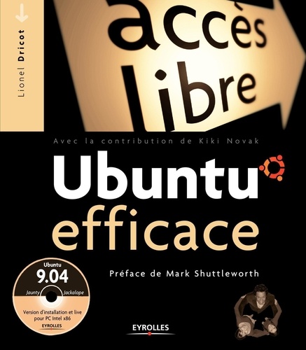 Lionel Dricot - Ubuntu efficace. 1 Cédérom