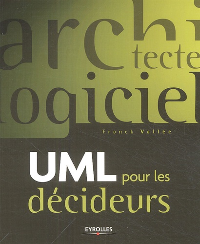 Franck Vallée - UML pour les décideurs.