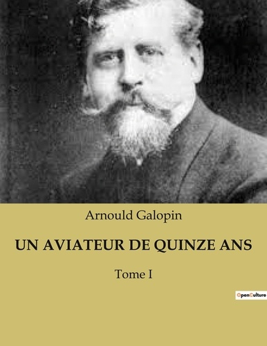 Un aviateur de quinze ans. Tome I