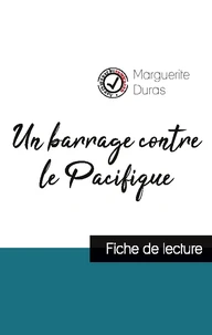 Un barrage contre le Pacifique (fiche de lecture et analyse complète de l'oeuvre)
