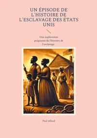 Un épisode de l'Histoire de l'esclavage des États Unis