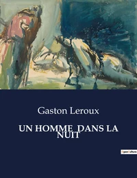Un homme  dans la nuit
