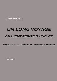 Un long voyage ou l'empreinte d'une vie