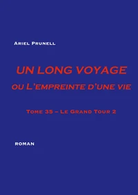 Un Long Voyage ou L'Empreinte d'une vie