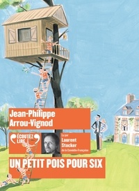 Jean-Philippe Arrou-Vignod - Un petit pois pour six - Histoires des Jean-Quelque-Chose. 1 CD audio MP3