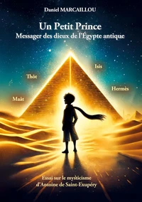 Un Petit Prince messager des dieux de l'Egypte antique